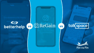 betterhelp vs regain vs talkspace -Which is best