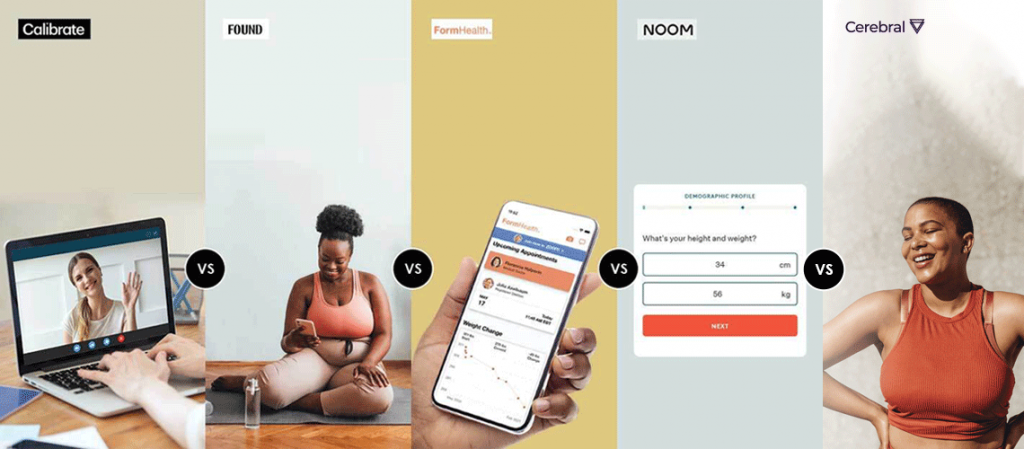calibrate vs found vs formhealth vs noom vs cerebral - which is best