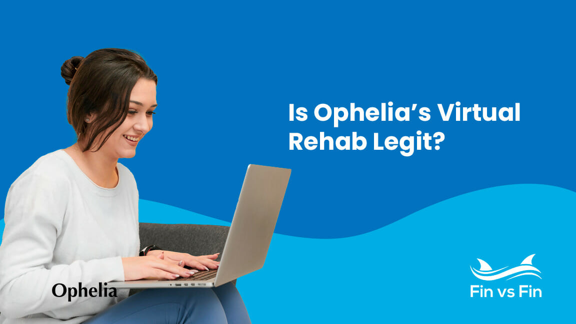 Ophelia Review - Is Virtual Rehab For Opioid Addiction Worth It?