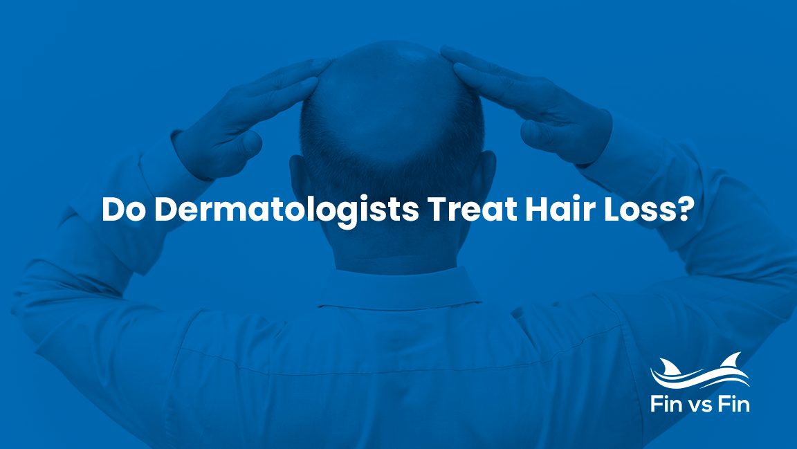 Do Dermatologists Treat Hair Loss?