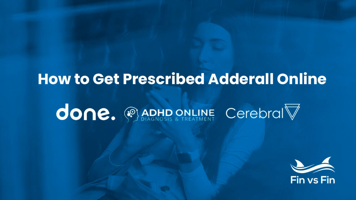 How to Get Prescribed Adderall Online